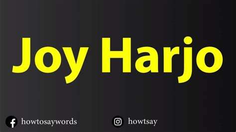 best work of joy harjo|how to pronounce joy harjo.